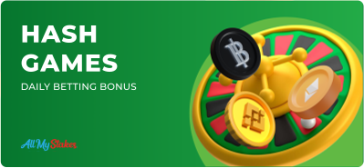 Hash Games - Daily Betting Bonus